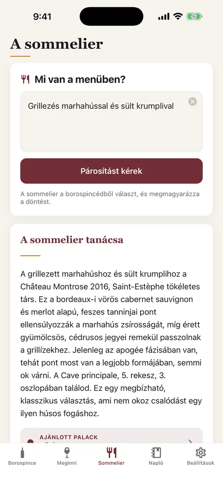 A sommelier képernyő a Cavistében: a menü egy mondatban leírva, és a tanács, amely egy palackot ajánl a borospincéből, és megmagyarázza a párosítást.